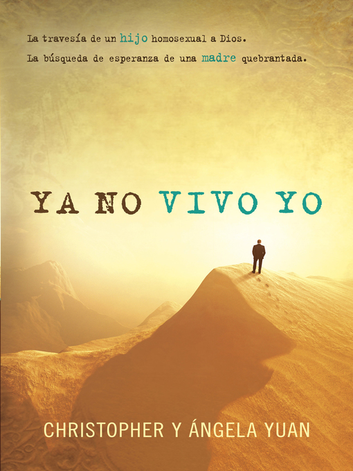 Title details for Ya no vivo yo by Christopher Yuan - Available
